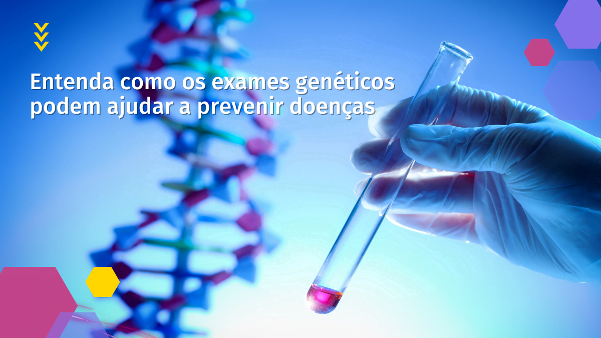 Como Os Exames Gen Ticos Podem Ajudar A Prevenir Doen As